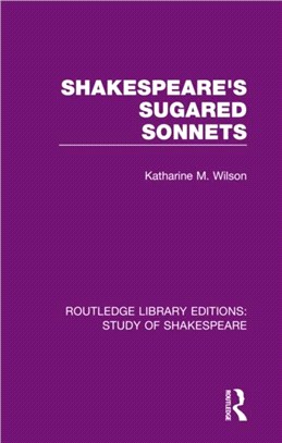 Shakespeare's Sugared Sonnets