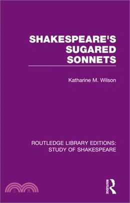 Shakespeare's Sugared Sonnets