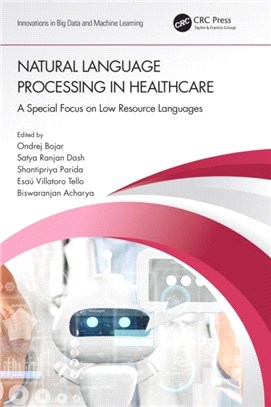 Natural Language Processing In Healthcare：A Special Focus on Low Resource Languages