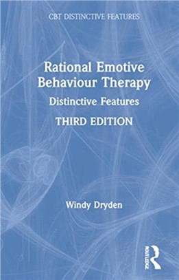 Rational Emotive Behaviour Therapy：Distinctive Features