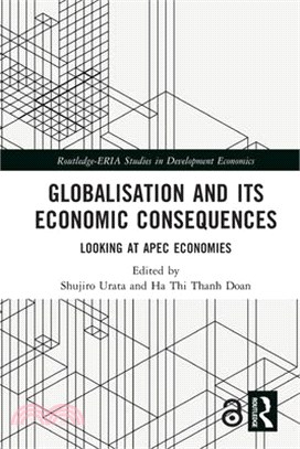 Globalisation and Its Economic Consequences: Looking at Apec Economies