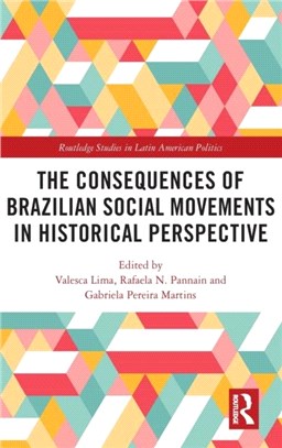 The Consequences of Brazilian Social Movements in Historical Perspective