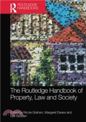 The Routledge Handbook of Property, Law and Society