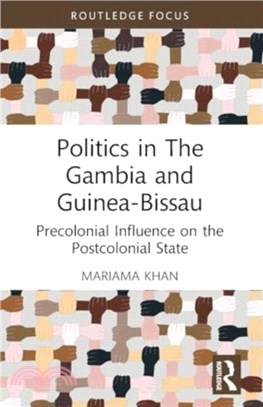 Politics in The Gambia and Guinea-Bissau：Precolonial Influence on the Postcolonial State