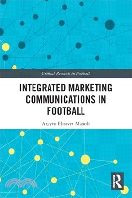 Integrated Marketing Communications in Football