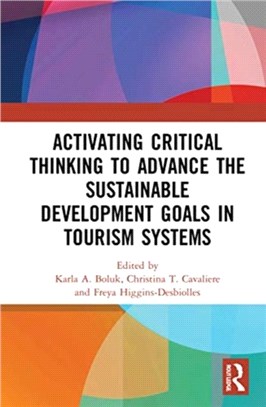 Activating Critical Thinking to Advance the Sustainable Development Goals in Tourism Systems