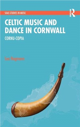 Celtic Music and Dance in Cornwall：Cornu-Copia