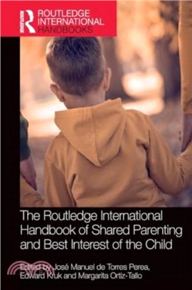 The Routledge International Handbook of Shared Parenting and Best Interest of the Child