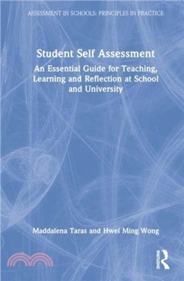 Student Self Assessment：An Essential Guide for Teaching, Learning and Reflection at School and University