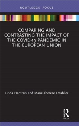 Comparing and Contrasting the Impact of the COVID-19 Pandemic in the European Union