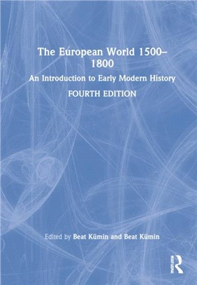 The European World 1500-1800：An Introduction to Early Modern History