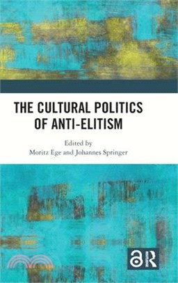 The Cultural Politics of Anti-Elitism