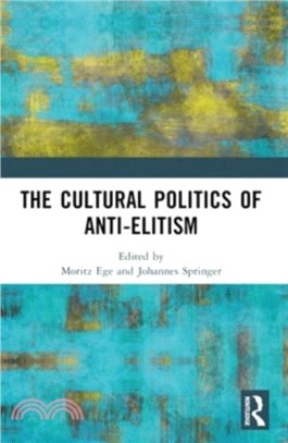 The Cultural Politics of Anti-Elitism