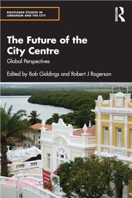 The Future of the City Centre：Global Perspectives