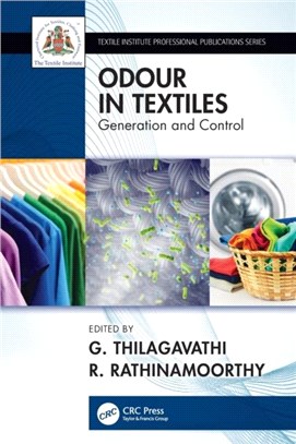 Odour in Textiles：Generation and Control