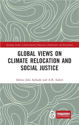 Global Views on Climate Relocation and Social Justice：Navigating Retreat