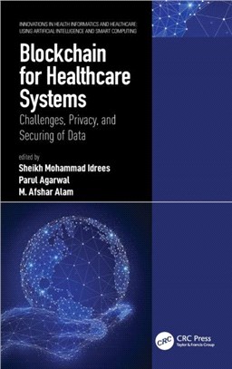 Blockchain for Healthcare Systems：Challenges, Privacy, and Securing of Data