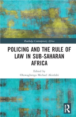 Policing and the Rule of Law in Sub-Saharan Africa