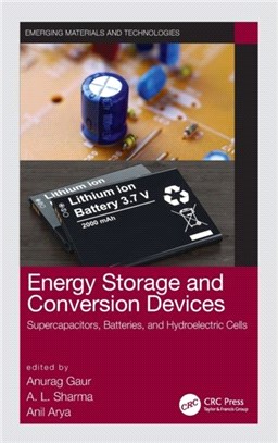Energy Storage and Conversion Devices：Supercapacitors, Batteries, and Hydroelectric Cells