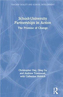 School-University Partnerships in Action：The Promise of Change
