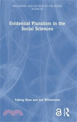 Evidential Pluralism in the Social Sciences