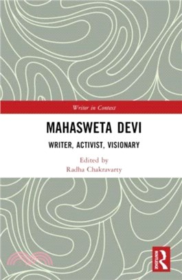 Mahasweta Devi：Writer, Activist, Visionary