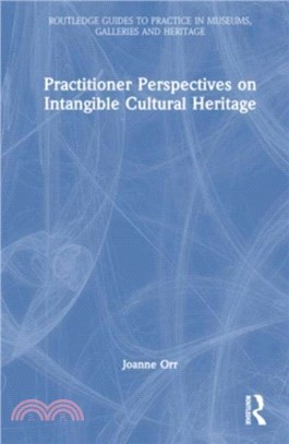 Practitioner Perspectives on Intangible Cultural Heritage