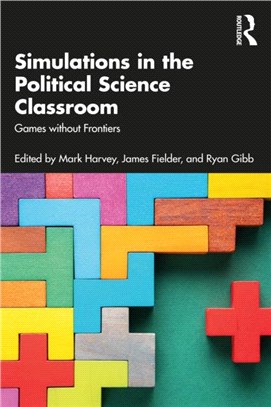 Simulations in the Political Science Classroom：Games without Frontiers