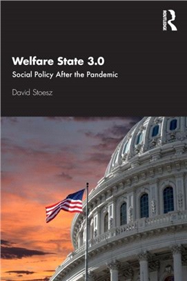 Welfare State 3.0：Social Policy After the Pandemic