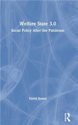 Welfare State 3.0：Social Policy After the Pandemic