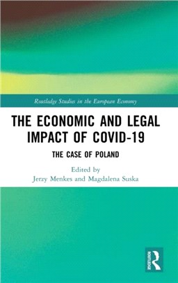 The Economic and Legal Impact of Covid-19：The Case of Poland