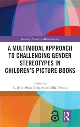 A Multimodal Approach to Challenging Gender Stereotypes in Children's Picture Books