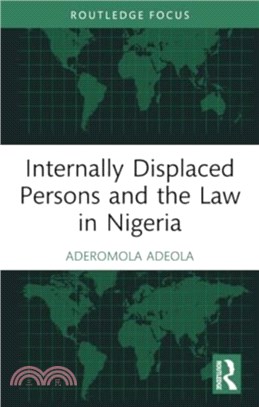 Internally Displaced Persons and the Law in Nigeria