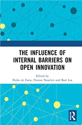 The Influence of Internal Barriers on Open Innovation