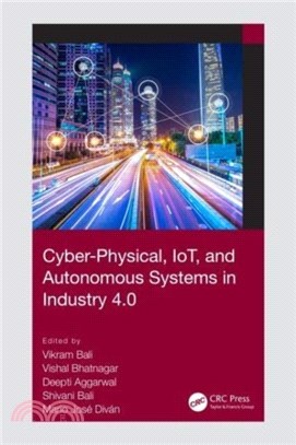 Cyber-Physical, IoT, and Autonomous Systems in Industry 4.0