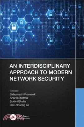 An Interdisciplinary Approach to Modern Network Security