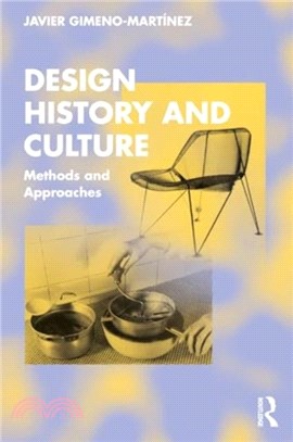 Design History and Culture：Methods and Approaches