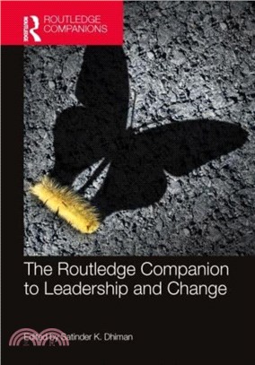 The Routledge Companion to Leadership and Change