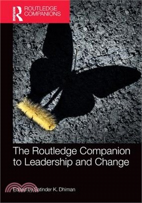 The Routledge Companion to Leadership and Change