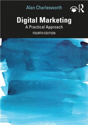 Digital Marketing：A Practical Approach