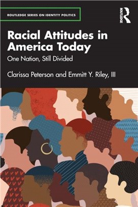 Racial Attitudes in America Today：One Nation, Still Divided