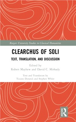 Clearchus of Soli：Text, Translation, and Discussion