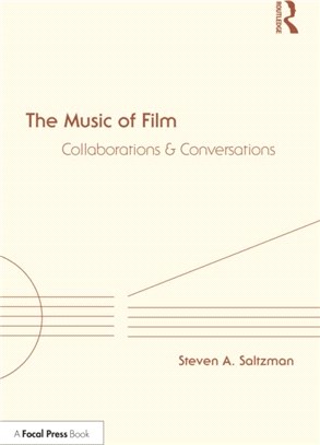 The music of film :collaborations and conversations /