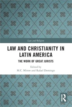 Law and Christianity in Latin America: The Work of Great Jurists