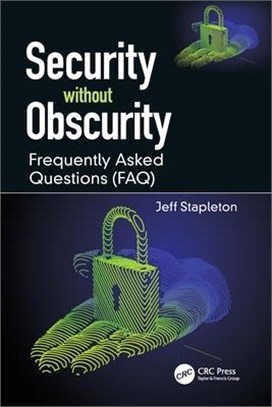 Security without Obscurity: Frequently Asked Questions (FAQ)