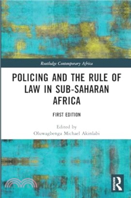 Policing and the Rule of Law in Sub-Saharan Africa