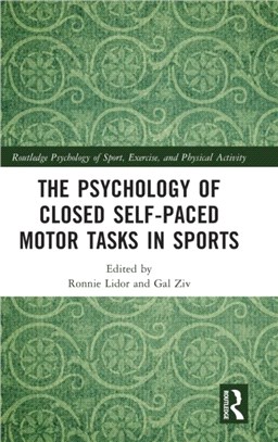 The Psychology of Closed Self-Paced Motor Tasks in Sports