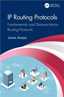 IP Routing Protocols：Fundamentals and Distance-Vector Routing Protocols