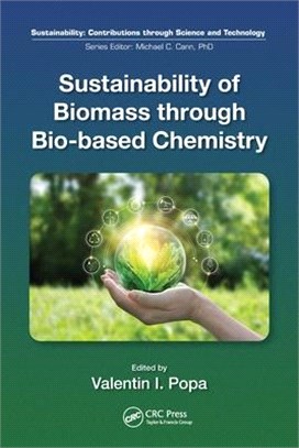 Sustainability of Biomass Through Bio-Based Chemistry