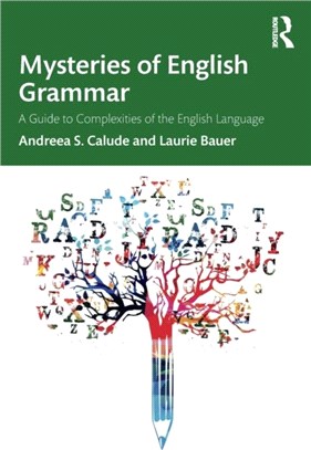 Mysteries of English Grammar：A Guide to Complexities of the English Language